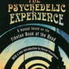 The Psychedelic Experience -A Manual Based on the Tibetan Book of the Dead - buch